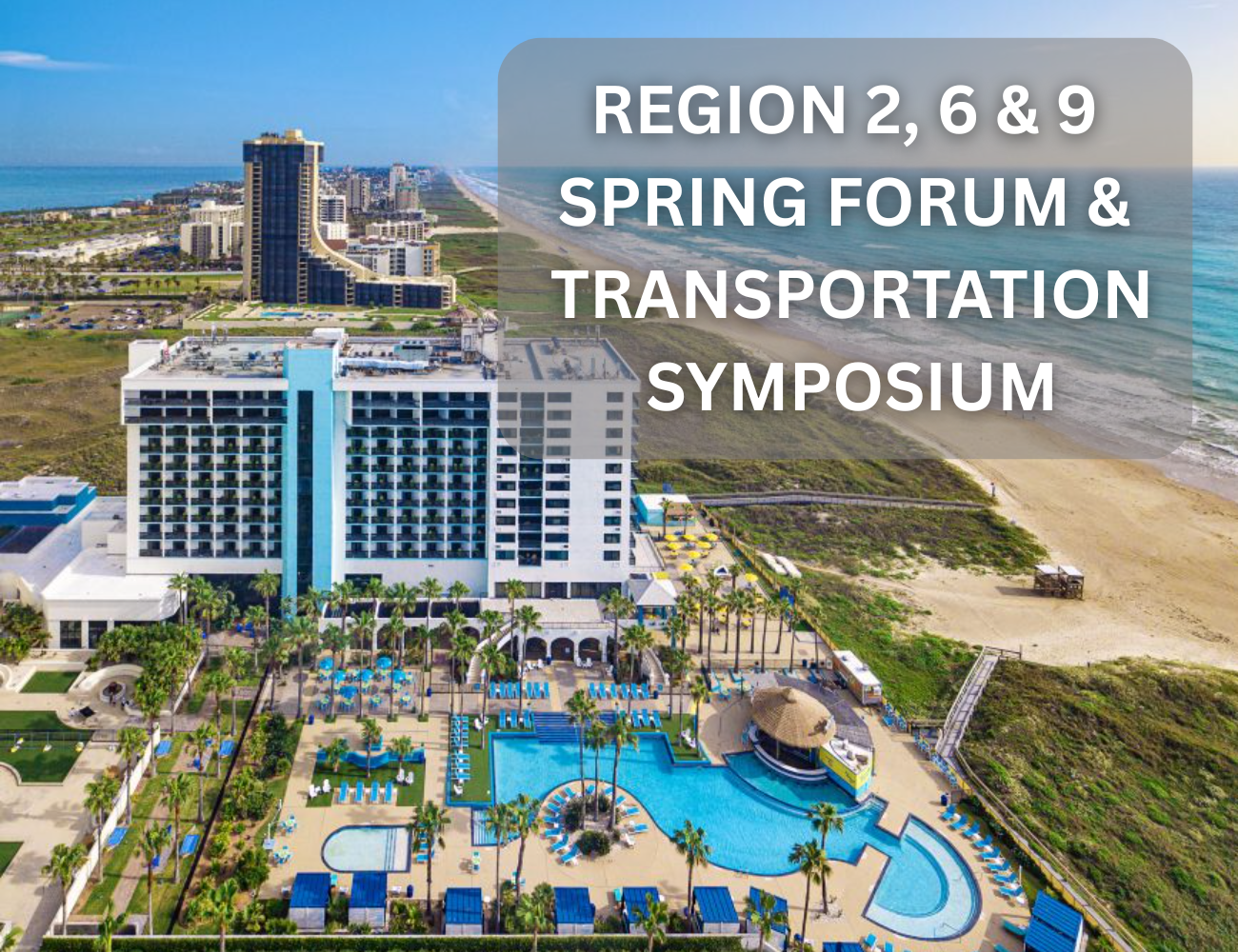 Region 2, 6 &9 Spring Forum & Transportation Symposium